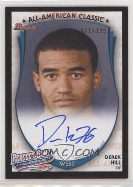 2014 Bowman Draft - AFLAC/Perfect Game/Under Armour All-American Autographs #PG-DH - Derek Hill (2013 Perfect Game) /199 [Noted]