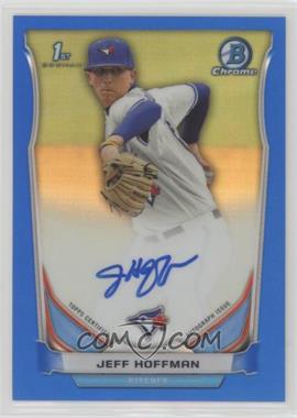 2014 Bowman Draft - Chrome Draft Pick Autographs - Blue Refractor #BCA-JH - Jeff Hoffman /150