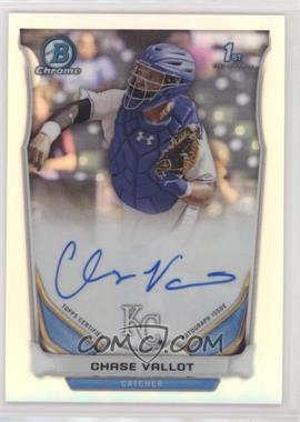 2014 Bowman Draft - Chrome Draft Pick Autographs - Refractor #BCA-CV - Chase Vallot