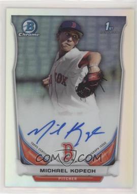 2014 Bowman Draft - Chrome Draft Pick Autographs - Refractor #BCA-MK - Michael Kopech