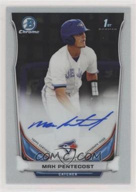 2014 Bowman Draft - Chrome Draft Pick Autographs #BCA-MP - Max Pentecost