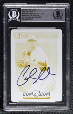 2014 Bowman Draft - Top Prospects - Printing Plate Yellow #TP-12 - Colin Moran /1 [BAS BGS Authentic]