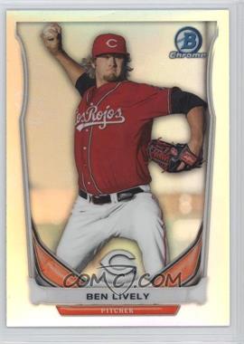 2014 Bowman Draft - Top Prospects Chrome - Refractor #CTP-43 - Ben Lively