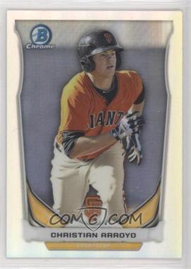 2014 Bowman Draft - Top Prospects Chrome - Refractor #CTP-81 - Christian Arroyo