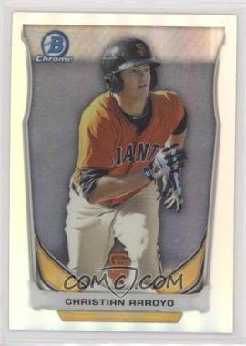 2014 Bowman Draft - Top Prospects Chrome - Refractor #CTP-81 - Christian Arroyo