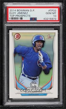 2014 Bowman Draft - Top Prospects #TP-33 - Eloy Jimenez [PSA 10 GEM MT]