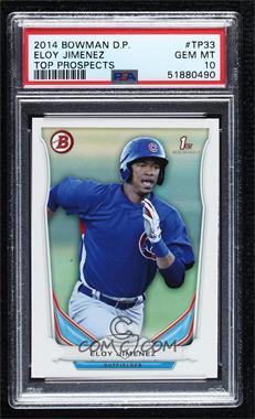 2014 Bowman Draft - Top Prospects #TP-33 - Eloy Jimenez [PSA 10 GEM MT]