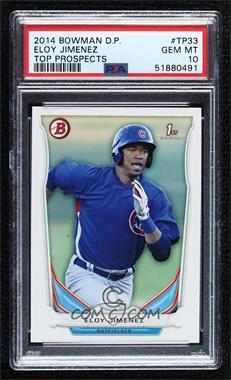 2014 Bowman Draft - Top Prospects #TP-33 - Eloy Jimenez [PSA 10 GEM MT]