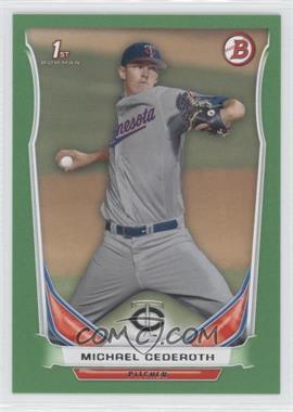 2014 Bowman Draft Picks & Prospects - [Base] - Green #DP93 - Michael Cederoth /75