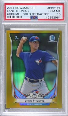 2014 Bowman Draft Picks & Prospects - Chrome - Gold Refractors #CDP124 - Lane Thomas /50 [PSA 10 GEM MT]