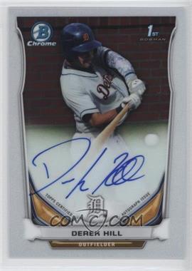 2014 Bowman Draft Picks & Prospects - Chrome Draft Pick Autographs #BCA-DH - Derek Hill