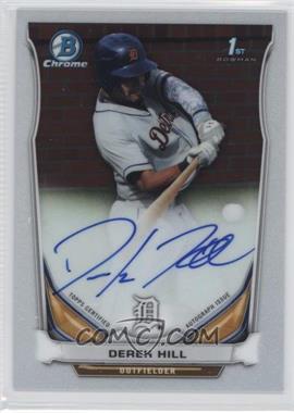 2014 Bowman Draft Picks & Prospects - Chrome Draft Pick Autographs #BCA-DH - Derek Hill