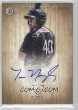 2014 Bowman Inception - Prospect Autographs - Gold #PA-TM - Tom Murphy /99