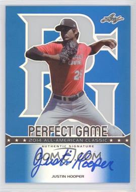 2014 Leaf Metal Draft - Perfect Game Autographs - Blue Prismatic #PGM-JH2 - Justin Hooper /25