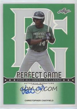 2014 Leaf Metal Draft - Perfect Game Autographs - Green Prismatic #PGM-CC1 - Christopher Chatfield /5