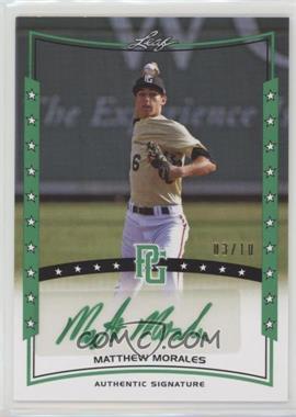 2014 Leaf Perfect Game Showcase - Autographs - Green #A-MM3 - Matthew Morales /10