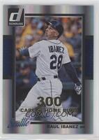 Raul Ibanez #/300