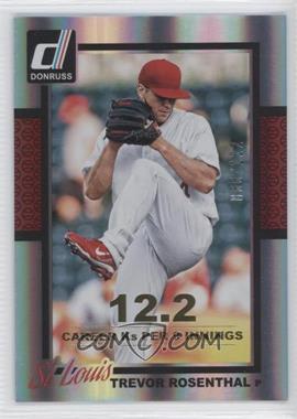 2014 Panini Donruss - [Base] - Gold Career Stat Line #340 - Trevor Rosenthal /122