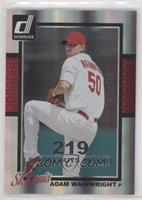 Adam Wainwright #/219