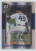 Julio Teheran #/320