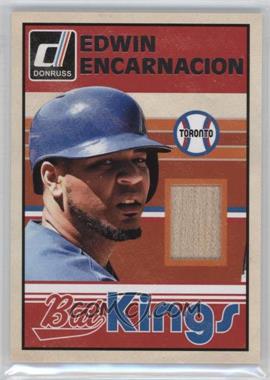 2014 Panini Donruss - Bat Kings #29 - Edwin Encarnacion