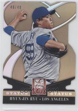 2014 Panini Donruss - Elite - Status Gold Die-Cut #67 - Hyun-Jin Ryu /49