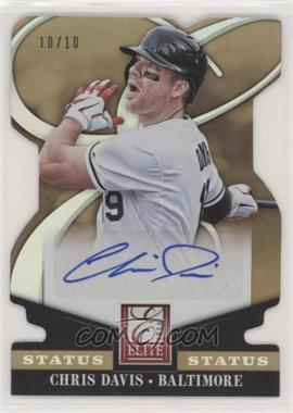 2014 Panini Donruss - Elite Signatures - Status Gold Die-Cut #11 - Chris Davis /10