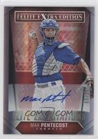 Max Pentecost #/25