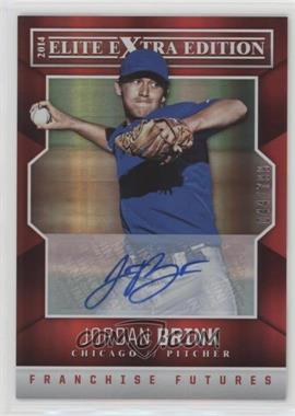 2014 Panini Elite Extra Edition - Franchise Futures Signatures #17 - Jordan Brink /799