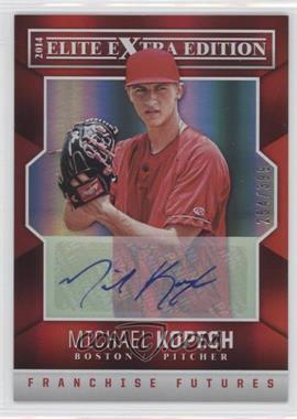 2014 Panini Elite Extra Edition - Franchise Futures Signatures #3 - Michael Kopech /399