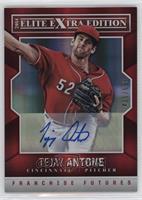 Tejay Antone #/699