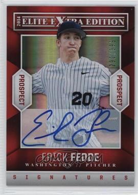 2014 Panini Elite Extra Edition - Prospects - Autographs #18 - Erick Fedde /399