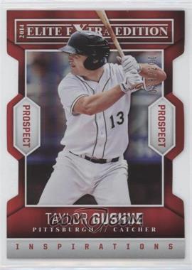 2014 Panini Elite Extra Edition - Prospects - Inspirations Die-Cut #71 - Taylor Gushue /200