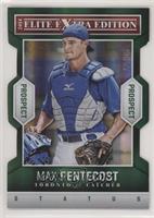 Max Pentecost #/25