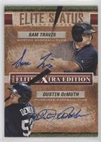 Sam Travis, Dustin DeMuth #/49