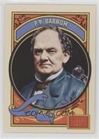 P.T. Barnum