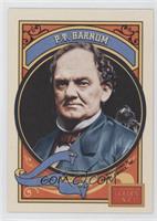 P.T. Barnum