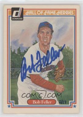 2014 Panini Hall of Fame - 1983 Donruss Hall of Fame Heroes ReCollection Buyback Autographs #36 - Bob Feller /17