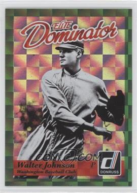 2014 Panini Hall of Fame - Elite Dominator #40 - Walter Johnson