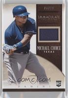 Michael Choice #/99