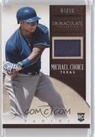 Michael Choice #/99