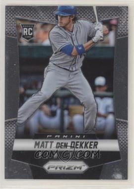 2014 Panini Prizm - [Base] #197 - Matt den Dekker