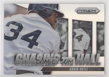 2014 Panini Prizm - Chasing the Hall - Silver Prizm #6 - David Ortiz