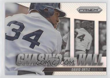 2014 Panini Prizm - Chasing the Hall - Silver Prizm #6 - David Ortiz