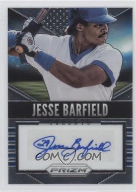 2014 Panini Prizm - Prizm Signatures #48 - Jesse Barfield