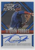 Ti'Quan Forbes #/75