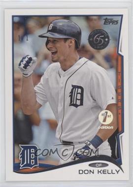 2014 Topps - [Base] - Access Pass Redemption 1st Edition 65th Stamp #268 - Don Kelly /1