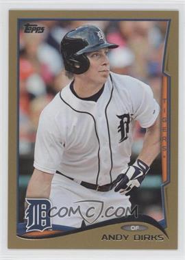 2014 Topps - [Base] - Gold #334 - Andy Dirks /2014