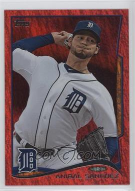 2014 Topps - [Base] - Red Hot Foil #81 - Anibal Sanchez