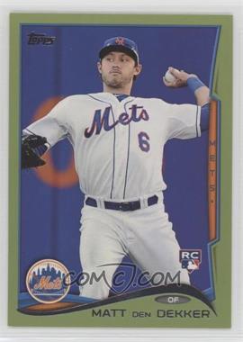 2014 Topps - [Base] - Retail Green #510 - Matt den Dekker [Noted]